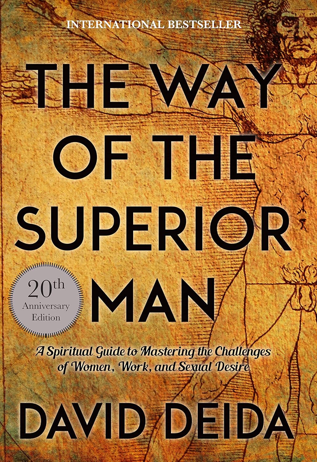 The Way of the Superior Man, by David Deida - book front cover